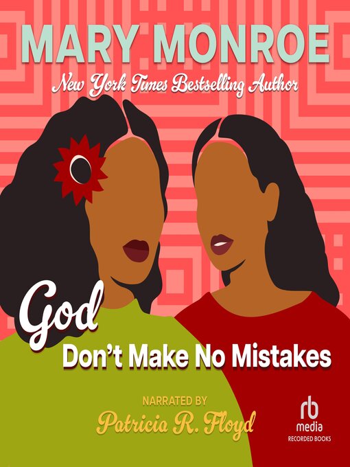 Title details for God Don't Make No Mistakes by Mary Monroe - Wait list